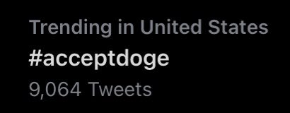 DogecoinRise's tweet photo. Now Trending In The United States #AcceptDOGE

Let’s Get This Trending Globally. 

Everyone Tweet #AcceptDOGE https://t.co/Cs5f5SSAWa