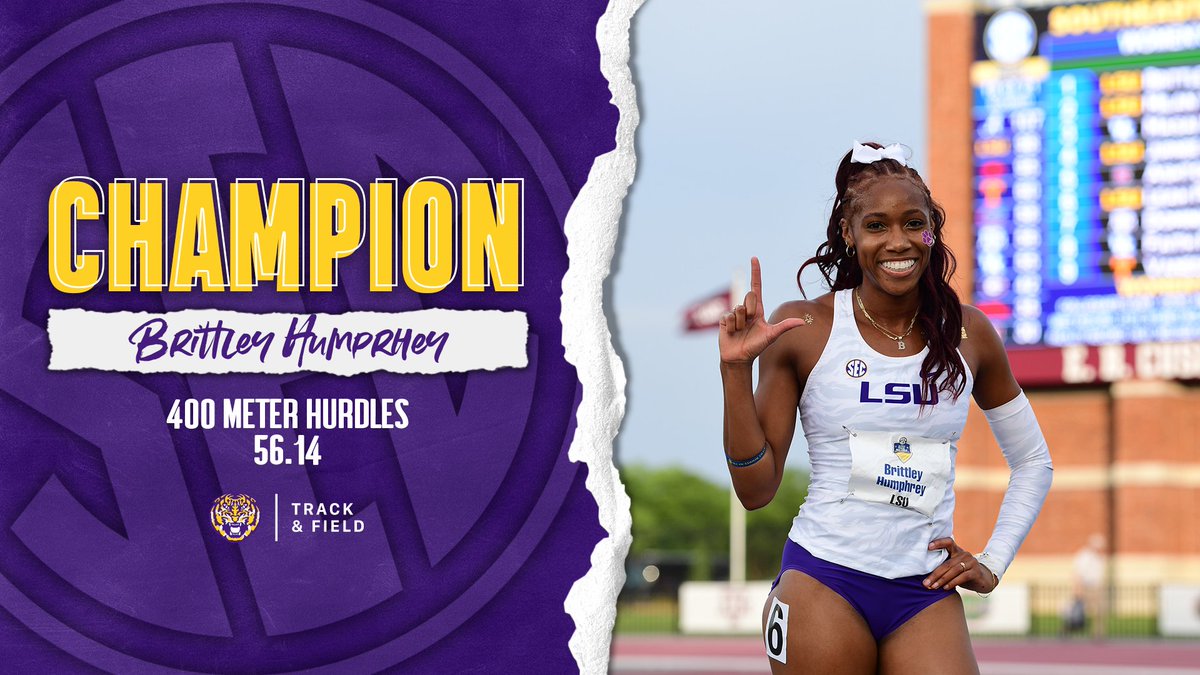SEC Champion | Brittley Humphrey

#GeauxTigers