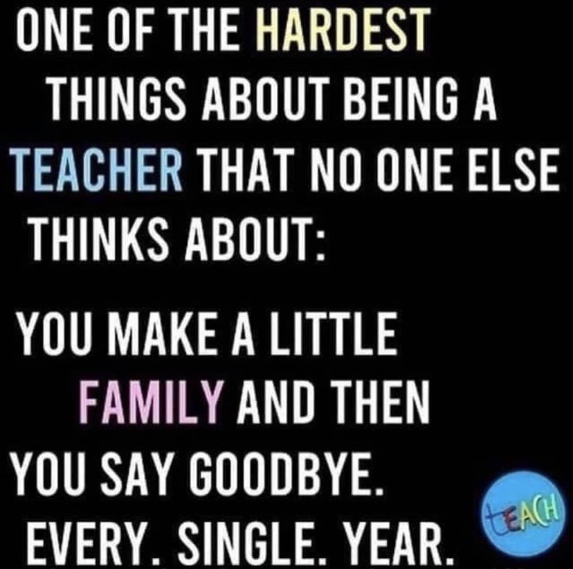 So true. I’m not great at good-bye. 
#teachertruth