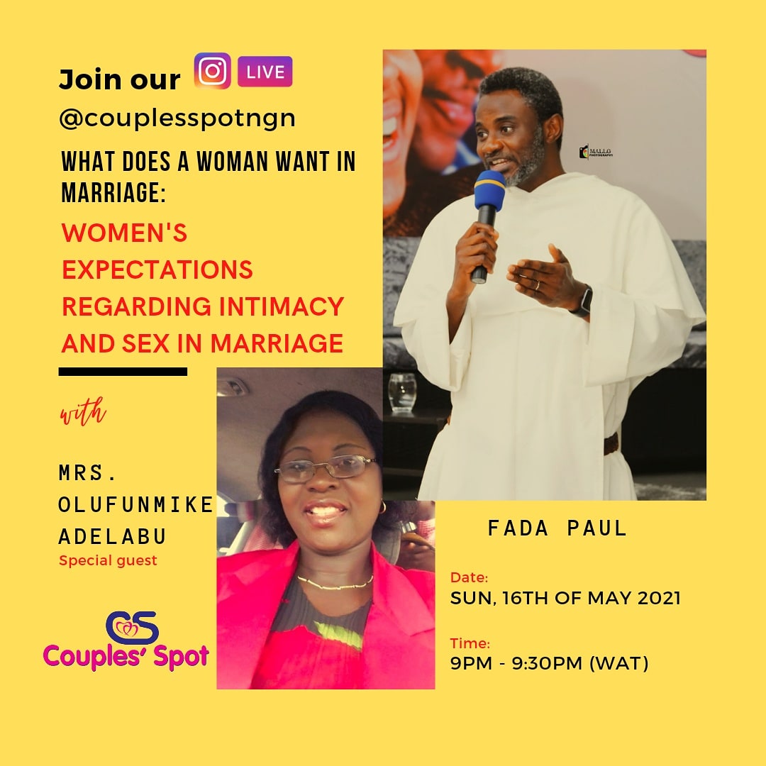 couplesspotngn's tweet photo. Last week was eye opening and very engaging. Today will be explosive as we look at the expectations of women regarding intimacy and sex in marriage.

Join our Instagram live today with Fr Paul and our special guest for the month, Mrs. Olufunmike Adelabu, Sunday 16th of May 

1/3 https://t.co/82BbWkZvkD