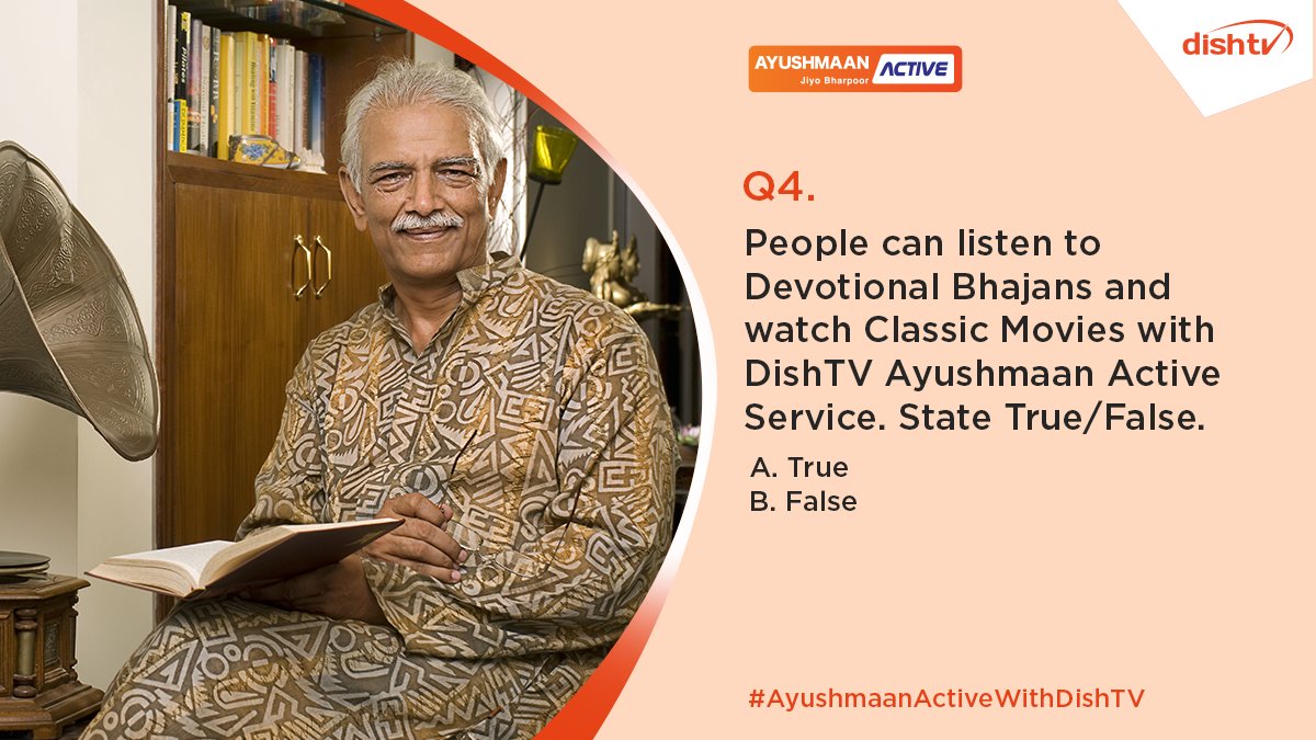 DishTV_India's tweet photo. Q4. People can listen to Devotional Bhajans and watch Classic Movies with DishTV Ayushmaan Active Service. 

Reply to us using the hashtag #AyushmaanActiveWithDishTV and stay entertainment and Be #DishPositive. https://t.co/fUBRfqyQ08