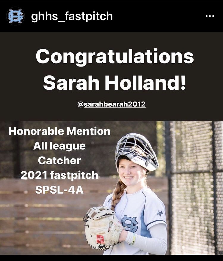 Congratulations Sarah Holland! Honorable Mention All League Catcher 2021 Fastpitch SPSL-4A