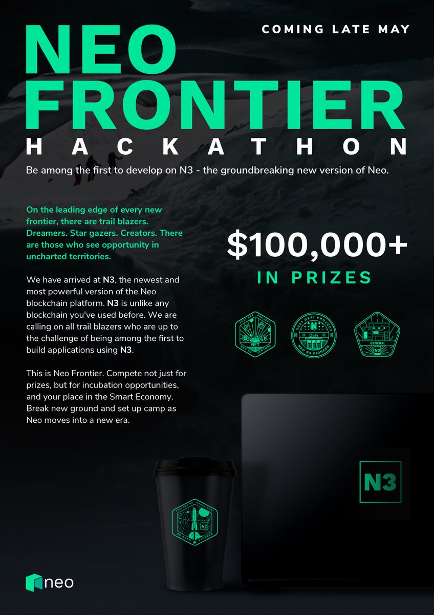 🚀Get ready for the #Neo Frontier #Hackathon, beginning later this month. 

🏆#NeoFrontier will be an #N3 #launchpad event for developers that offers prizes and incubation opportunities. Stay tuned for more details next week!

💚NEO💚

$NEO #NeoN3 is coming! 💚
$GAS #GAS
