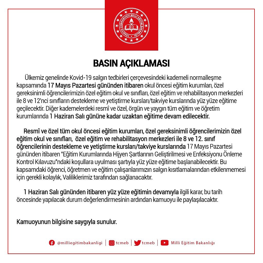 Milli Eğitim Bakanlığımızdan 17 Mayıs Pazartesi gününden itibaren uygulanacak yüz yüze ve uzaktan eğitim faaliyetlerine ilişkin basın açıklaması... <a href="/tcmeb/">Millî Eğitim Bakanlığı</a>
