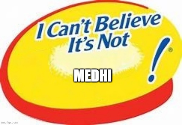 I can t believe this is. I can't believe it's not butter. I can't believe not butter meme. Can't believe it meme. I can t believe this is.