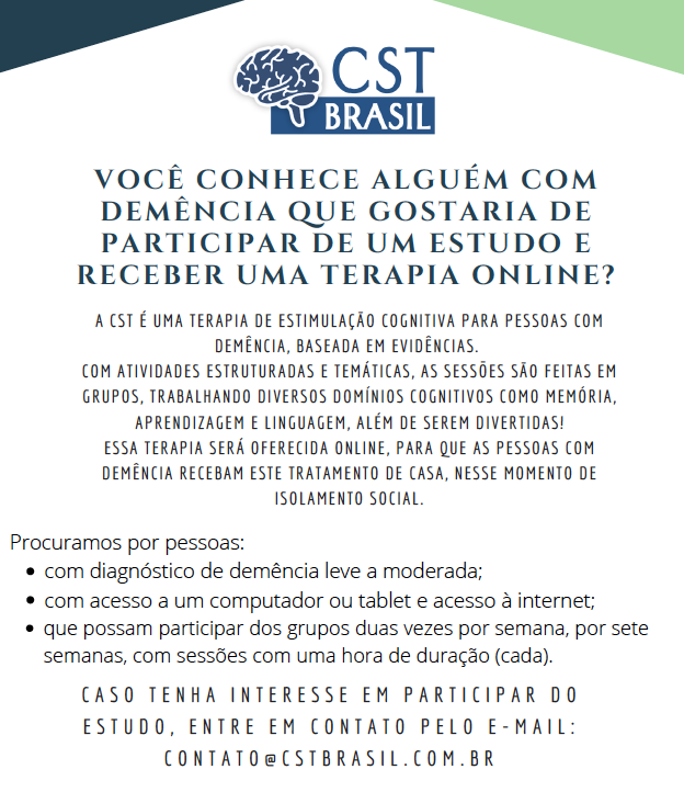 CST_International_Brazil (@cst_brazil) on Twitter photo Estamos recrutando pessoas com demência para receber a Terapia de Estimulação Cognitiva #CST Online! Veja abaixo os detalhes e caso tenha interesse, entre em contato pelo e-mail: contato@cstbrasil.com.br
#Demência #Alzheimer #EstimulaçãoCognitiva Estamos recrutando pessoas com demência para receber a Terapia de Estimulação Cognitiva #CST Online! Veja abaixo os detalhes e caso tenha interesse, entre em contato pelo e-mail: contato@cstbrasil.com.br
#Demência #Alzheimer #EstimulaçãoCognitiva