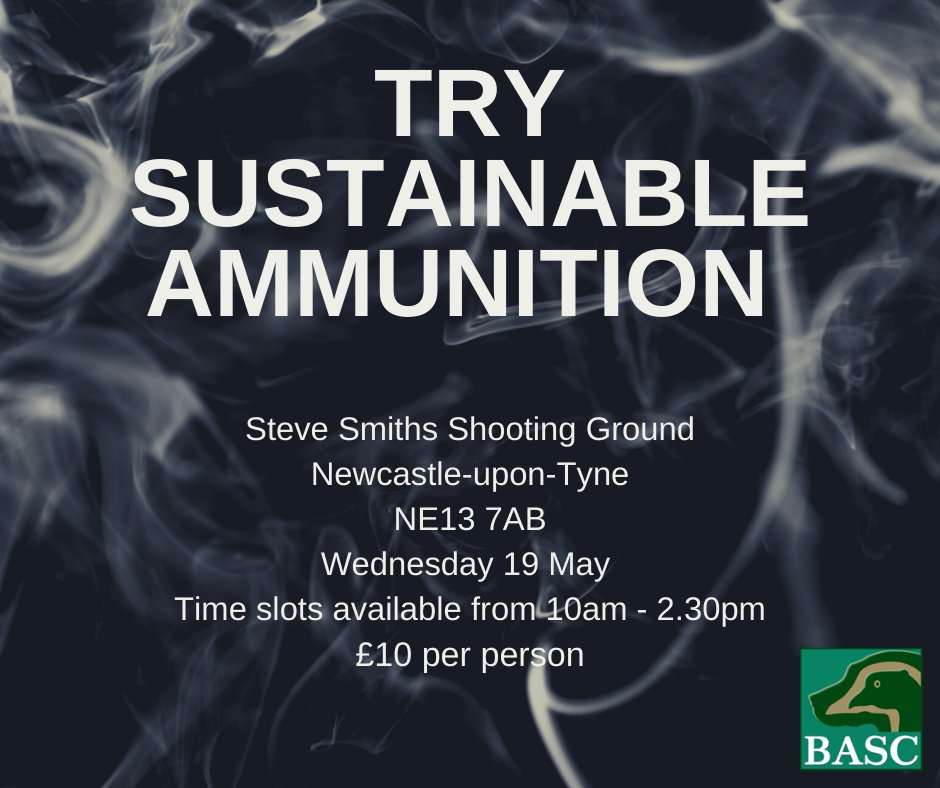 Why not join us on Wednesday 19 May at Steve Smiths Shooting Ground, Newcastle-upon-Tyne, NE13 7AB and try sustainable ammunition.

1 hour slots-£10pp (including sustainable ammunition) 

To book or for more information visit;https://t.co/3pTlT8ylQP https://t.co/VhyQtr7uxc