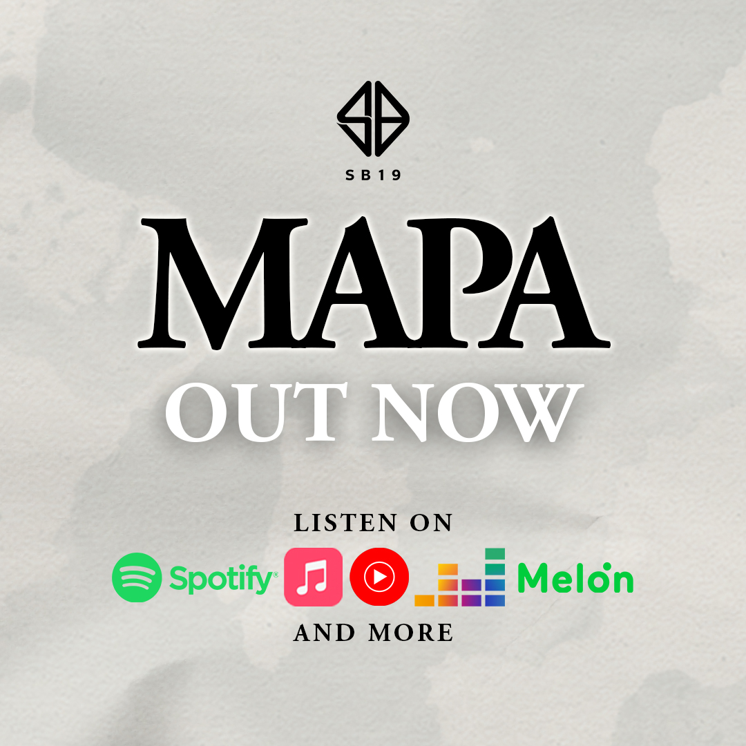 #SB19MAPA OFFICIAL AUDIO Out Now! 🎧 Listen on Spotify, Apple Music and more! 🔗 sptfy.com/iu0A #SB19 #SB19MAPAOutNow #BBMAsTopSocial @SB19Official