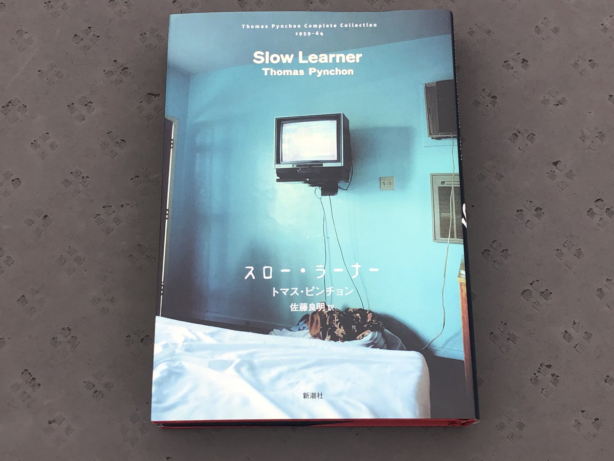 crestbooks's tweet photo. 1959-64　Slow Learner

#Thomas_Pynchon
#Bleeding_Edge
#Coming_soon
#May_26
https://t.co/51xNvbfvZ9 https://t.co/cgfFaukt2d