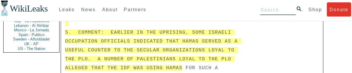wikileaks's tweet photo. US cables show how #Israel facilitated birth of #HAMAS in order to marginalise the PLO #Gaza

Link: https://t.co/RBtdBFPVoX
Link: https://t.co/4t8h9Nk7UM https://t.co/kPX0PQk6Fx