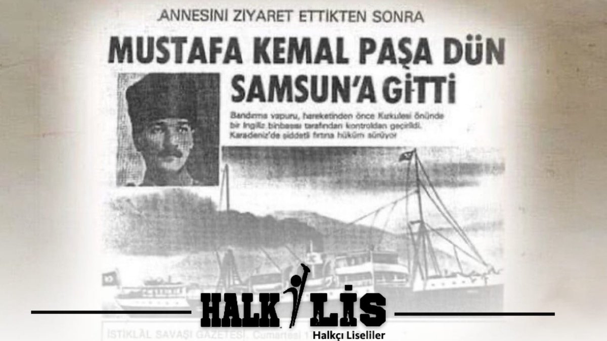16 Mayıs 1919 Bandırma vapuru Dünya'nın en büyük komutanı Başkomutan Mustafa Kemal Atatürk ile bugün İstanbul'dan Samsun'a yola çıktı!