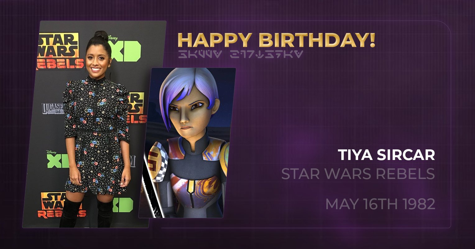 Happy birthday to Tiya Sircar, who voiced Sabine Wren in Star Wars Rebels!   