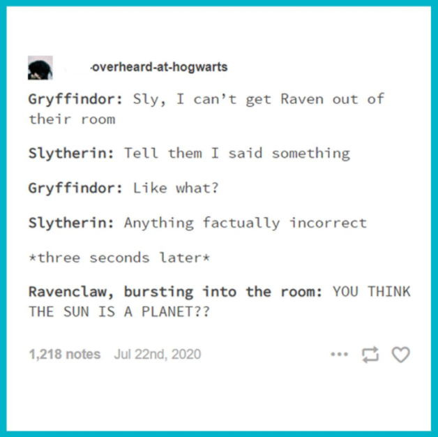 MuggleNet's tweet photo. How to get a Ravenclaw out of their room 101. https://t.co/k4T76DSDsv