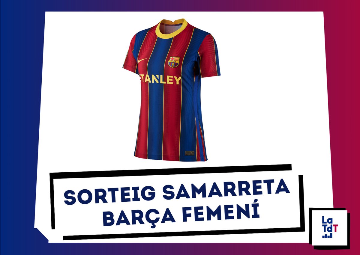 LaTdT's tweet image. RT + FOLLOW

🔵🔴SORTEIG SAMARRETA BARÇA FEMENÍ🔴🔵

Guanya la samarreta del Barça Femení!

Tria talla, nom i dorsal!

Fes RT d’aquest tweet + follow a @LaTdT 

Pots participar fins a la setmana vinent i després de l'Eibar-Barça anunciarem el guanyador/a!