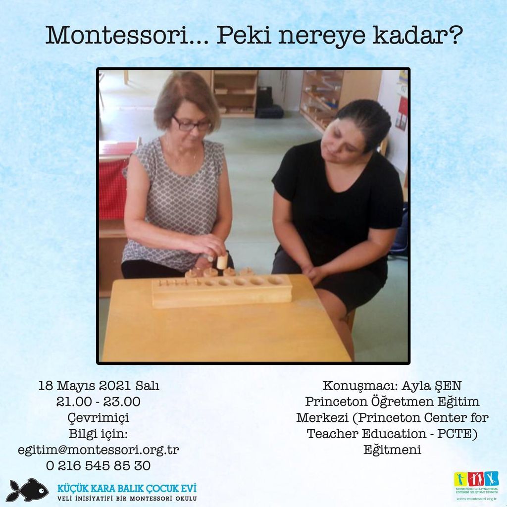18 Mayıs'taki seminerimizin duyurusu... montessori.org.tr/2021/05/semine… #montessori <a href="/kkbce/">Küçük Kara Balık Çocuk Evi</a>