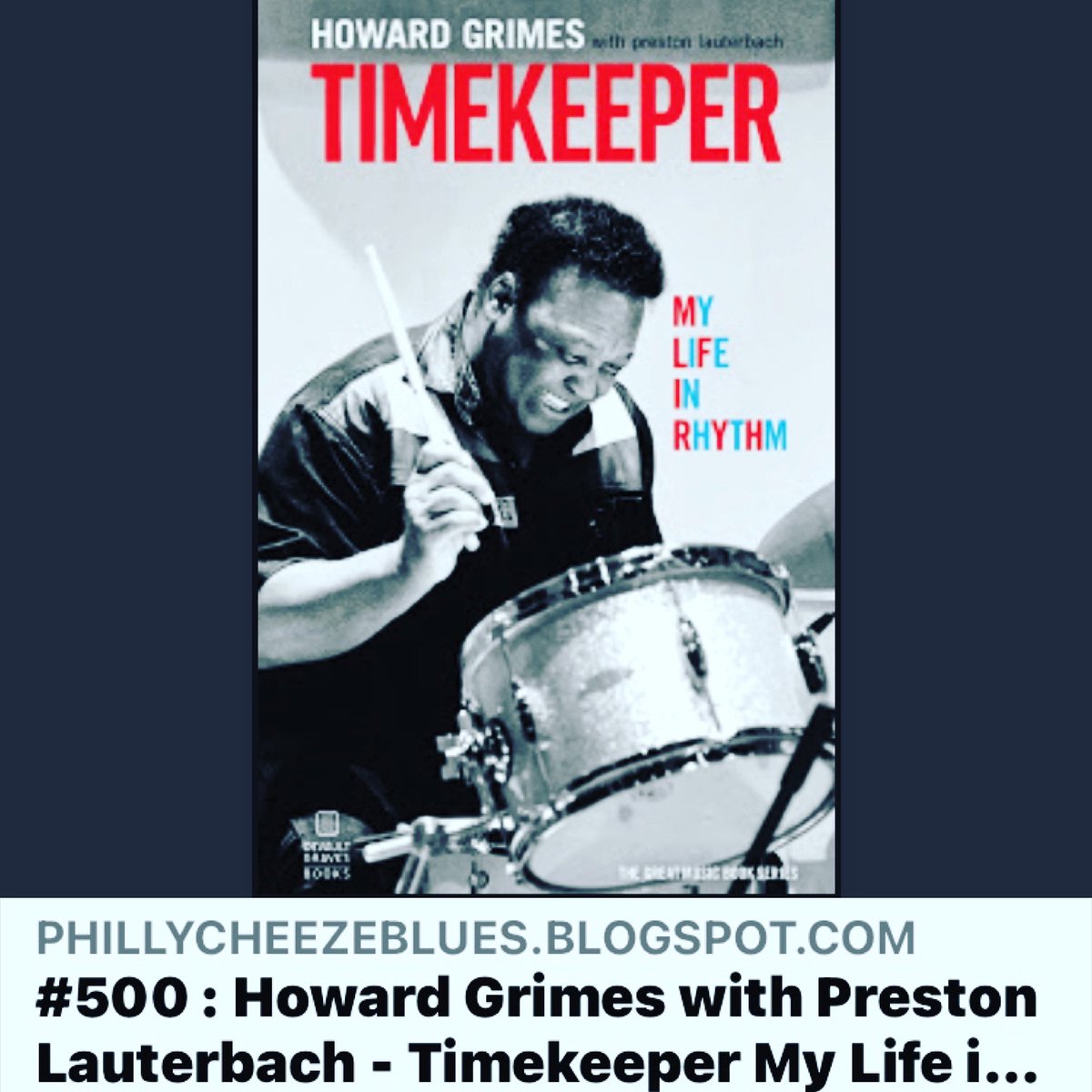 phillycheeze's tweet photo. Celebrating PhillyCheeze's Rock &amp; Blues Review #500 with my first book review : Howard Grimes with Preston Lauterbach - Timekeeper My Life in Rhythm
https://t.co/eu9rzDXuwr

#howardgrimes #hirhythmsection #hirecords #stax #staxrecords #drummers #memphismusic #musicbook #drummer https://t.co/XiBM0mcmG2
