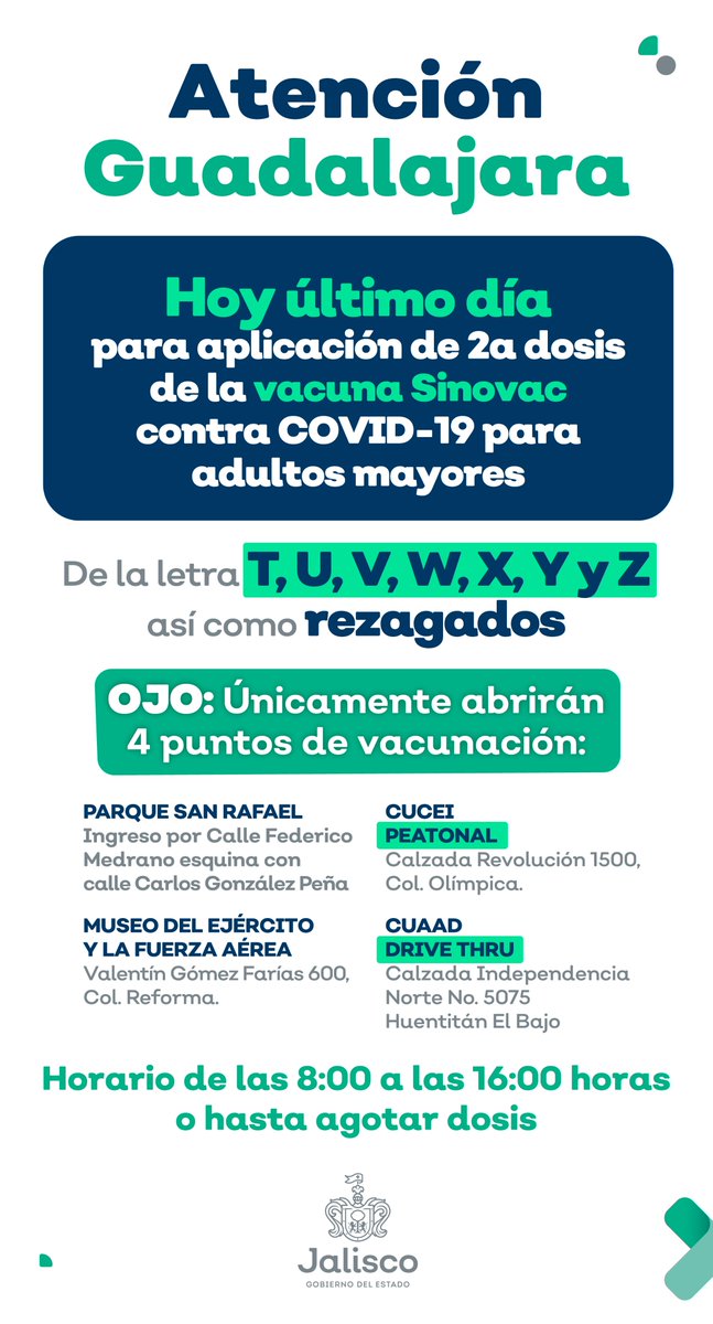 Secretaria De Salud Jalisco On Twitter Atencion Guadalajara Recuerda Que Hoy Es El Ultimo Dia De Aplicacion De Segunda Dosis De Vacuna Sinovac Para Proteger Contra Covid19 A Los Adultos Mayores [ 1200 x 647 Pixel ]