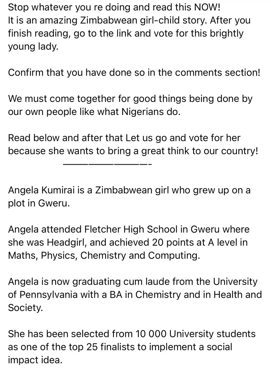 daddyhope's tweet photo. PLEASE stop whatever you are doing and read this attached story!
It is about a very bright Zimbabwean young lady who wants to bring a great initiative to Zimbabwe.

Go to the link and vote for Angela Kumirai to do so!

Please RETWEET for others to see🙏🏿🙏🏿
https://t.co/IQzfIinhsy https://t.co/Aijr70btZY