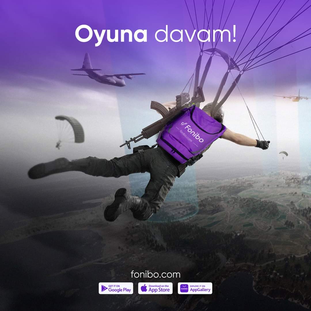 Sən oyuna davam et, istəklərini isə Fonibo çatdırsın!