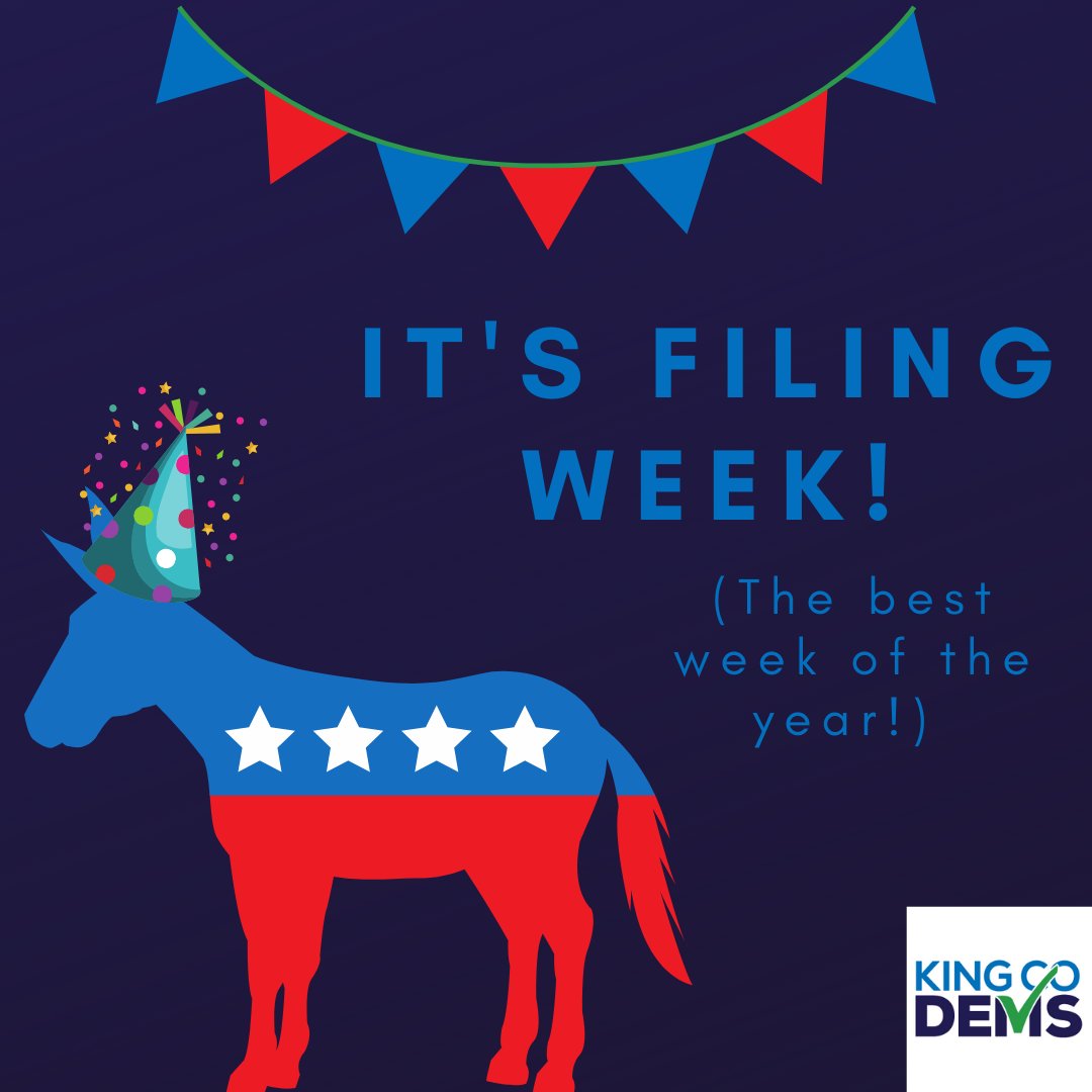 kcdems's tweet photo. #FilingWeek starts tomorrow! #KCDems #KingCounty #Democrats #Run #ElectionsMatter https://t.co/VcpNlllvDI