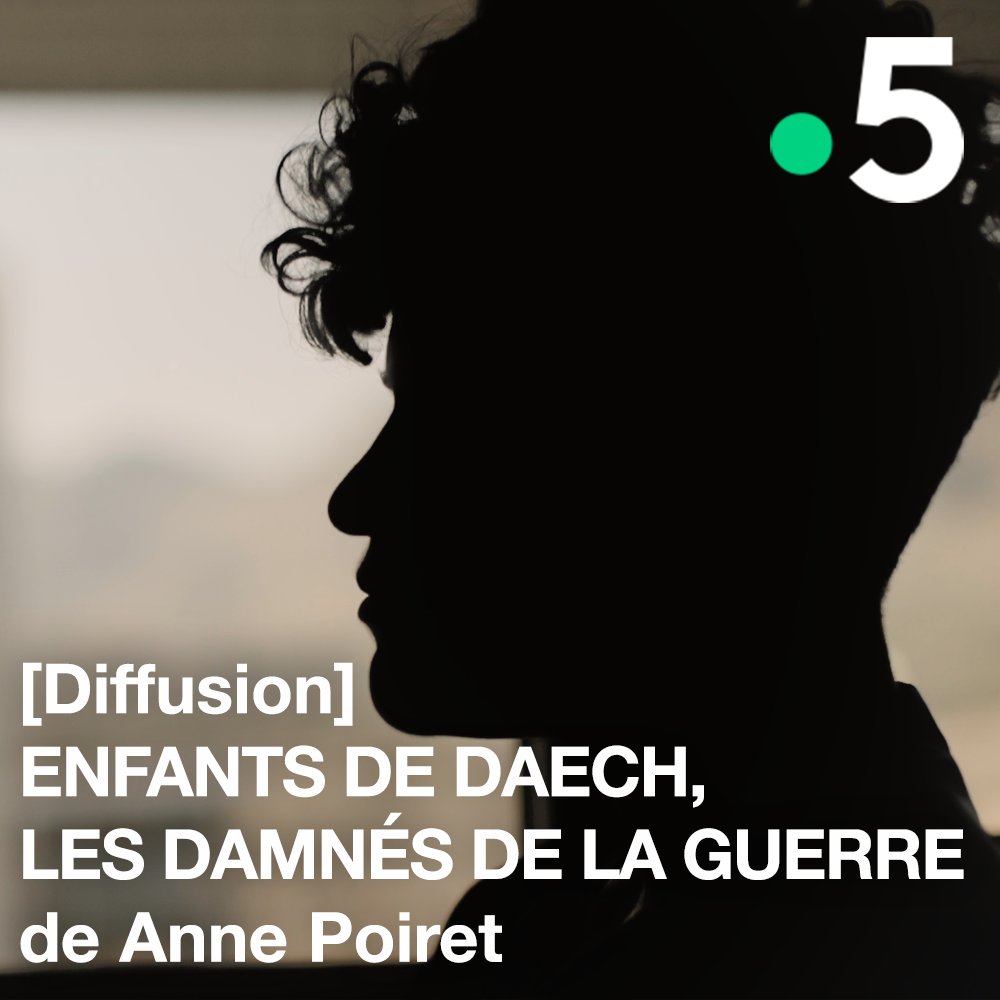 [Diffusion]
ENFANTS DE DAECH, LES DAMNÉS DE LA GUERRE de  <a href="/annepoiret/">anne poiret</a> (inédit) sera diffusé ce mardi 18 mai à 20h50 sur @France5tv dans <a href="/lemondeenface/">Le Monde en Face</a> - le documentaire sera suivi d'un débat.

france.tv/france-5/le-mo…

<a href="/servicePresseF5/">France5servicepresse</a> 
#Documentaire #LMEF