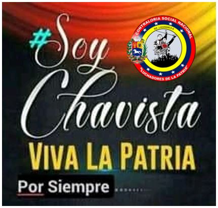 Nuestra Valiosa organización de la Contraloría Social Nacional Luchadores de la Patria Fiel a nuestro legado