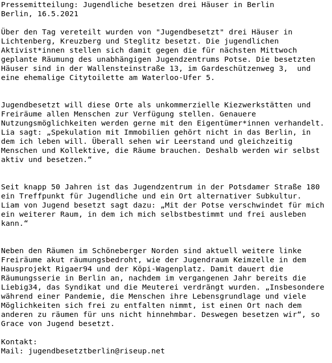Hier findet ihr die Pressemitteilung zu unseren heutigen Aktionen:
👉jugendbesetzt.blackblogs.org/2021/05/16/pre…
Damit sind wir erst einmal raus, wir sehen uns Dienstag und Mittwoch auf den Straßen - machen wir die Räumung zum Desaster!
#TagXWirdNix #PotseBleibt #b1605 #jugendbesetzt