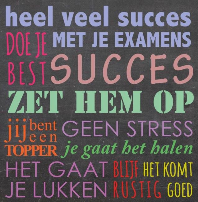 Voor velen is het morgen zover!

We zijn trots op jullie, we geloven in jullie! Veel succes!