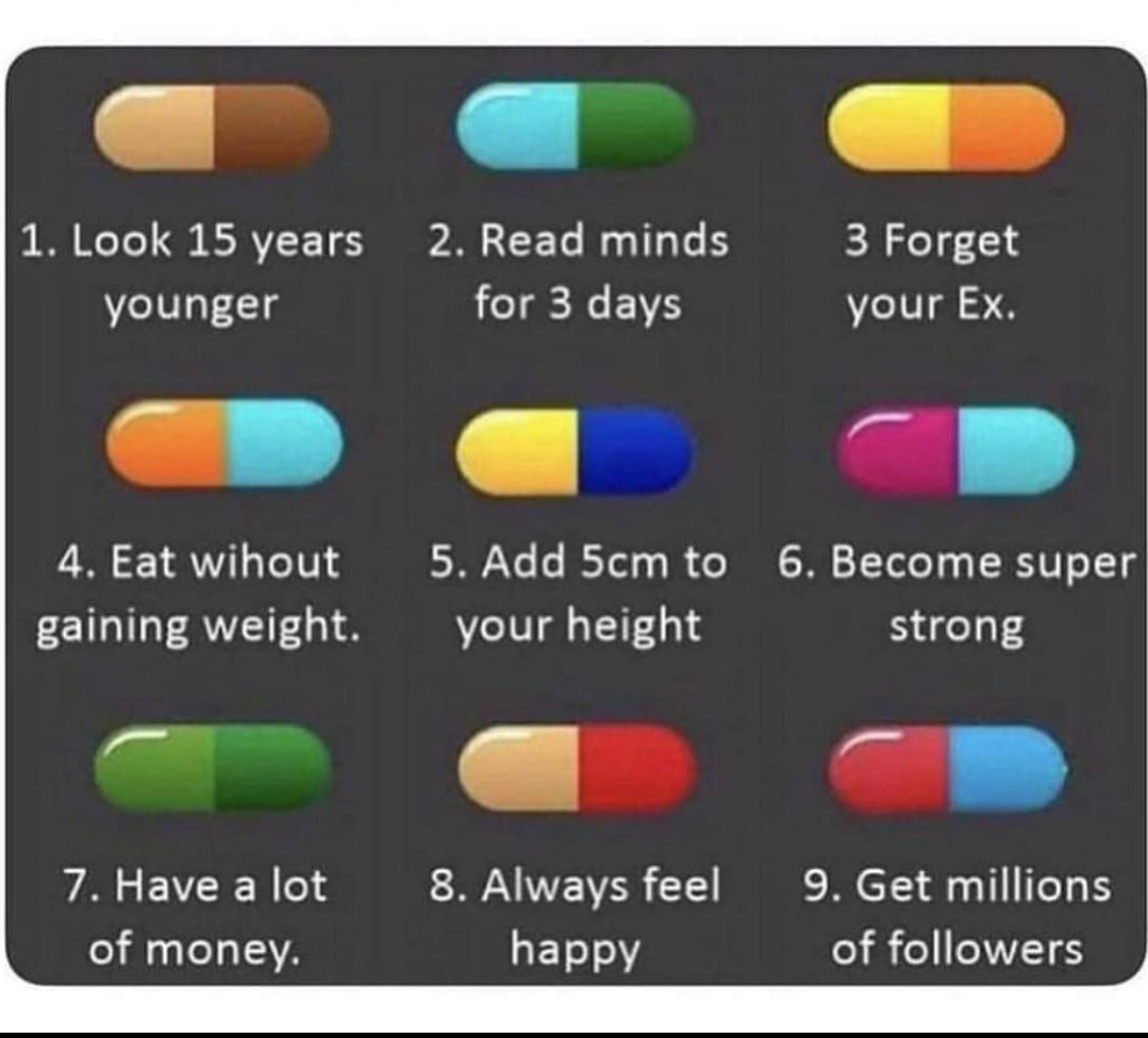 You can only pick one 🙂
What pill 💊 are you picking?
Me; 7. Have lots of money ...with that I can achieve almost all others.. 😋..
#doge #Nednwokostoptheintimidation #DavidoAt10