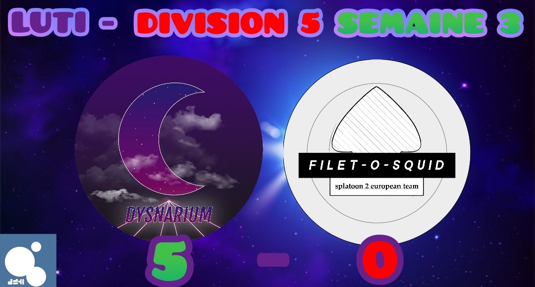 Débrief des quatres semaines de matchs LUTI:
- Victoire 5/3 => Sleeping Seals 
- Victoire 5/2 => Yosemite!
- Victoire 5/0 => Filet-O-Squid

La Dysnarium a réussi à se qualifier pour les playoffs (autrement dit, la phase finale) de la Division 5 !