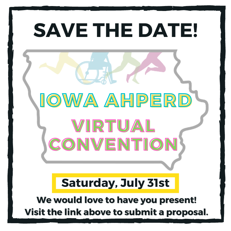 SHAPEiowa's tweet photo. SAVE THE DATE!  The Iowa AHPERD annual convention will be happening virtually on Saturday, July 31st.

We would love to have you present!  Visit this link to register: https://t.co/R4drLwjh16  Proposals are due by June 1st and can be done live or pre-recorded.

More info to come! https://t.co/pq9PefjOEs