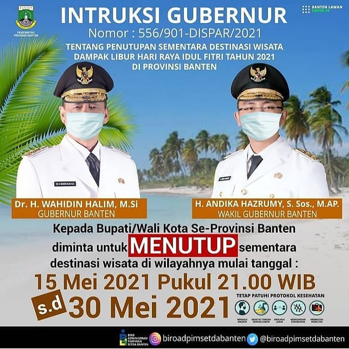 Adm_KEK_TL's tweet photo. Penutupan Sementara Destinasi Wisata di Provinsi Banten Mulai Tanggal 15 - 30 Mei 2021 https://t.co/EJ0iPU4Ph7