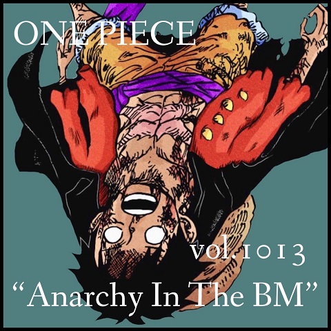 تويتر Log ワンピース考察 على تويتر Rt Manganoua ワンピース 第1013話 Anarchy In The Bm 感想 T Co Cv5jb1rvg8 T Co Iqnnkuzpzn