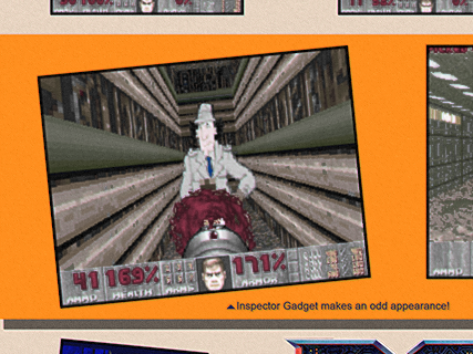 AwesomeVGFact's tweet photo. In mid-1994, a build of Doom 2: Hell On Earth was leaked and given to an underground publication. The  most notable thing about this build is that the John Romero easter egg is replaced with a picture of Inspector Gadget. This screenshot is the only image that exists of it. https://t.co/Gicqvi6uCK
