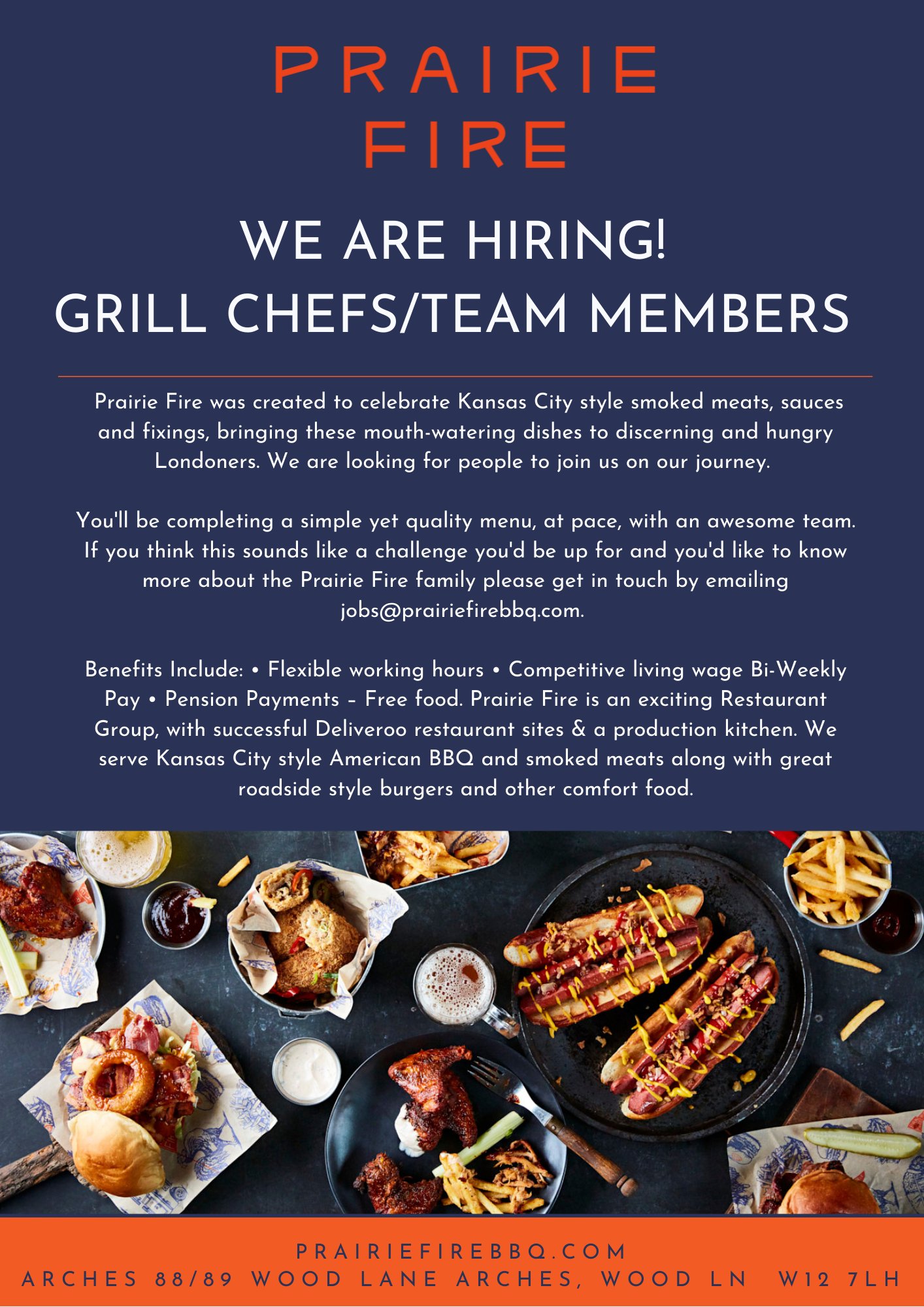 Prairie Fire BBQ on X We re HIRING GRILL CHEFS FRONT OF HOUSE BAR STAFF Location is in White City. Tons of perks free food flexi working hours competitive living wage and pension payments
