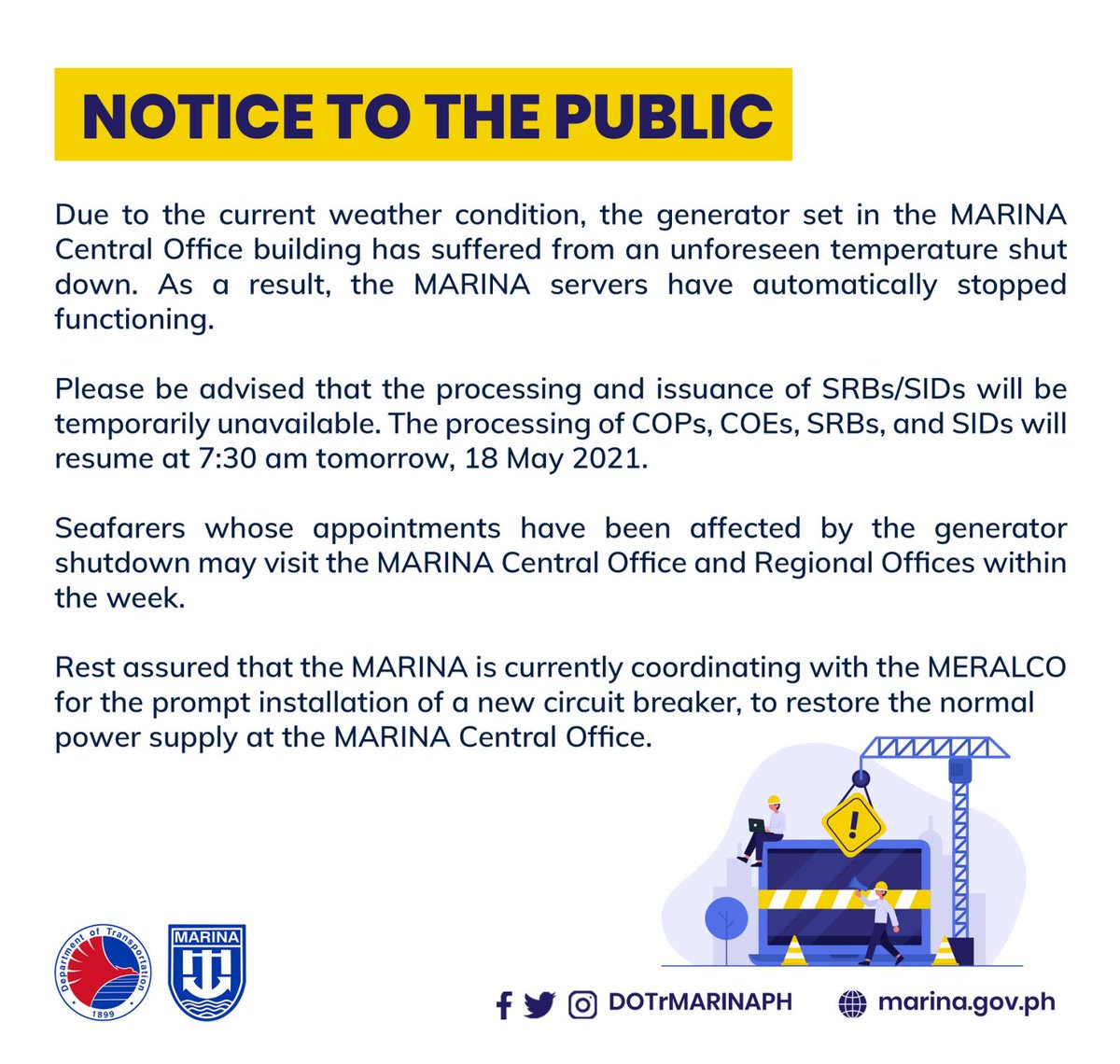 DOTrMARINAPH's tweet image. Due to the current weather condition, the generator set in the MARINA Central Office building has suffered from an unforeseen temperature shut down.

The processing of COPs, COEs, SRBs, and SIDs will resume at 7:30 am tomorrow, 18 May 2021.

#DOTrPH🇵🇭
#MARINAPH