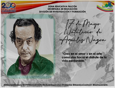 Aquiles Nazoa González nace un 17 de mayo de 1920 fue un escritor, ensayista, periodista, poeta y humorista venezolano. ​
.<a href="/NicolasMaduro/">Nicolás Maduro</a>
.@MPPEDUCACION
.<a href="/SomosUnem/">SOMOS UNEM</a>
.<a href="/MarelysCastro21/">Marelys Castro Rodríguez</a>
.<a href="/Vclarkb/">Víctor Clark Boscán</a>
.<a href="/eduardopiate2/">eduardo piñate</a>
.<a href="/RosangelaOrozco/">Rosangela Orozco</a> 
@Nancyor7