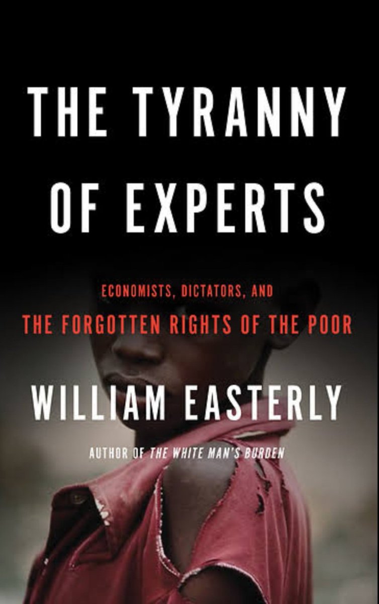 navift's tweet image. Every #Pakistani should read this book by @bill_easterly.
Title: The Tyranny of Experts, Economists, Dictators and the Forgotten Rights of the Poor.
#PakThink