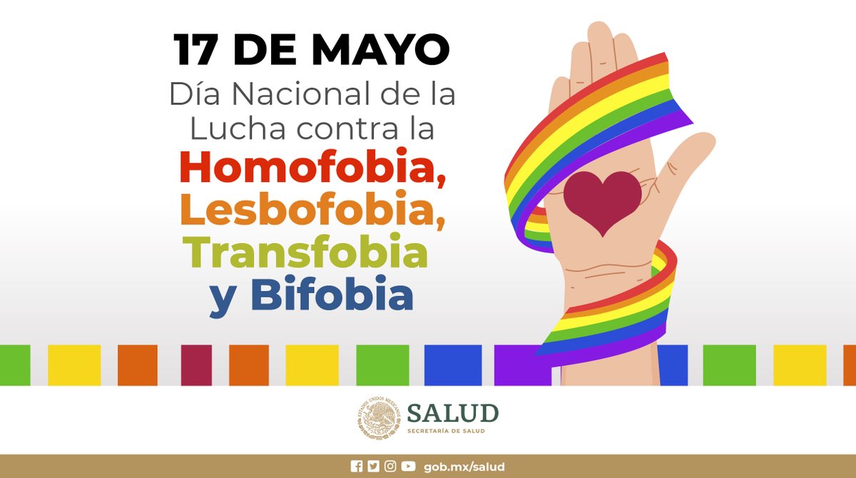 17 de mayo | Día Nacional de la Lucha contra la #Homofobia, #Lesbofobia, #Transfobia y #Bifobia

Más información en ➡️ bit.ly/2RVyEje 

#MeCuido #PorAmorALaVida
