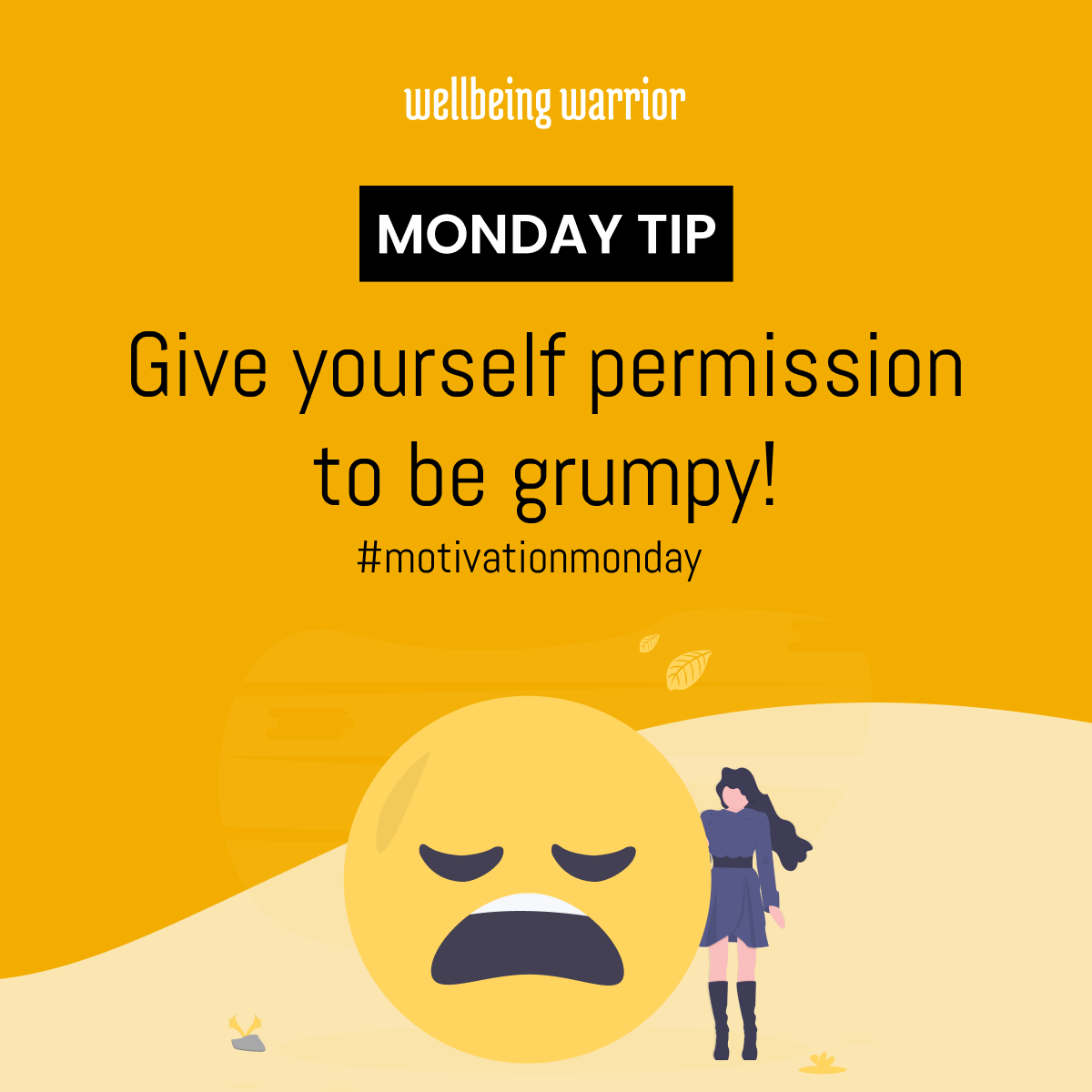 wellbeing_w's tweet photo. We know it can be difficult to start on Mondays! Give yourself permission to be grumpy! Surround yourself with activities and people who make you feel motivated and in a good spirit!

Have a great week!

#wellbeingwarrior #connectteams #mondaymotivaton https://t.co/IBwEVUxHvi