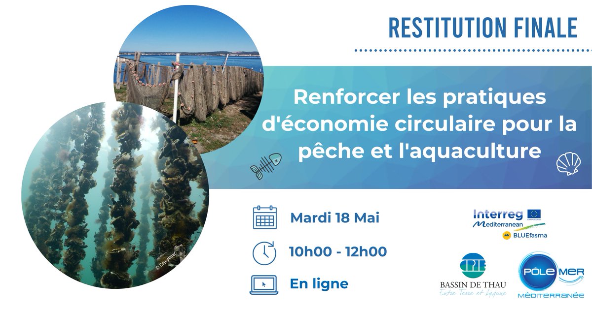 🔴📣 Dernier jour pour s'inscrire à la restitution finale des ateliers de travail <a href="/bluefasma/">BLUEfasma</a> du 🗓 18/05/2021 🕐 10h00 - 12h00

 👉Organisé par @polemermed en partenariat avec <a href="/CPIE_Thau/">CPIE Bassin de Thau</a> <a href="/Kimiyo_asso/">Kimiyo</a> &amp; <a href="/Cepralmar1/">Cépralmar</a>

🔗swll.to/FGXqvq
#EconomieCirculaire #Pêche @Aquaculture