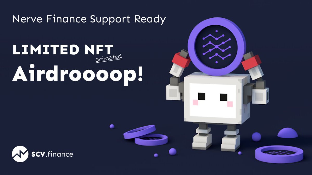 📢#GIVEAWAY LIMITED #NFT🎉

Celebrating SCV.finance DeFi Portfolio's new support for  
<a href="/NerveFinance/">Nerve Finance</a> 👍

#Airdrop coming for SCV 🤖 Pro access 

1⃣Retweet, Follow and Fav
2⃣Comment #BSC address

$NRV holders preferred

🎊10 winners
📋Result: t.me/scv_finance