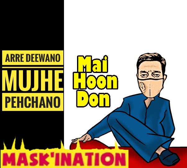 SocialXLeration's tweet photo. #Bollywood #Don 
Arre Deewano Mujhe Pehchano,
Kaha Se Aaya
Main Hu Kaun!
#StaySafe
#MaskSavesLives
#MainHoonDon
#MaskiNation https://t.co/bIrQt01K8D