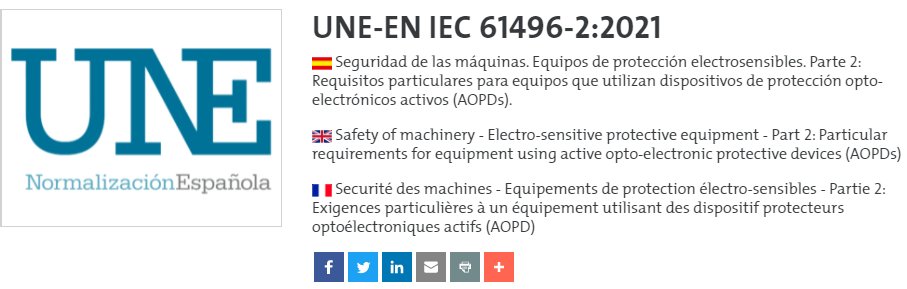 🆕 UNE-EN IEC 61496-2:2021

Seguridad de las máquinas. Equipos de protección electrosensibles. Parte 2: Requisitos particulares para equipos que utilizan dispositivos de protección opto-electrónicos activos (AOPDs).

👉cutt.ly/SbBfCSa

#UNE #norma #AENOR

@GVAeconomia