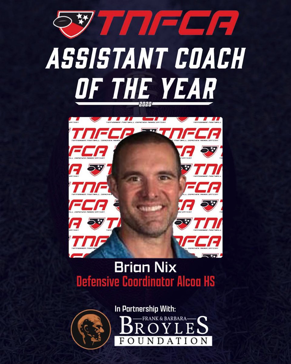 TnFCA on Twitter: &quot;Today we are excited to announce our partnership with  @BroylesAward. This recognizes the HS Assistant of the Year.  Congratulations to coach Brian Nix @alcoafootball @alcoasports. Nominated  by member schools