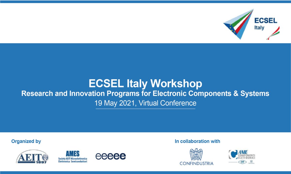 📢 Save the date: 19 May 2021, 9.30 – 13.30!
ECSEL Italy organizes a virtual conference on Research and Innovation Programs on Electronic Components and Systems #ECS.

👉 Registration at: aeit.it/ecsel/

#Ecsel #kdt #nextgenerationeu