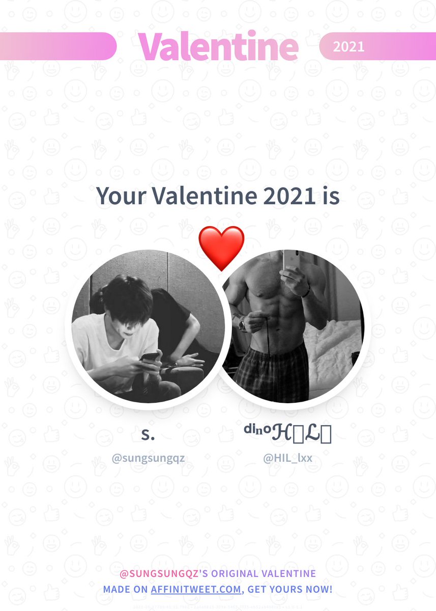 ✨ Valentine

This year you're mine HIL_lxx! ❤️
And you, whom will be yours?

➡️ affinitweet.com/valentine