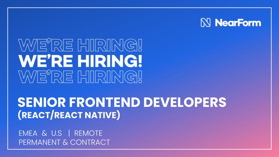 nearform's tweet photo. 🚀 We're hiring #Frontend Developers with experience delivering at a Senior Developer level in an enterprise environment &amp; a deep understanding of #JavaScript and #React / #ReactNative ecosystems.

Learn more >> https://t.co/nYB5u4vuP7  #hiring https://t.co/TfnohDSCfT