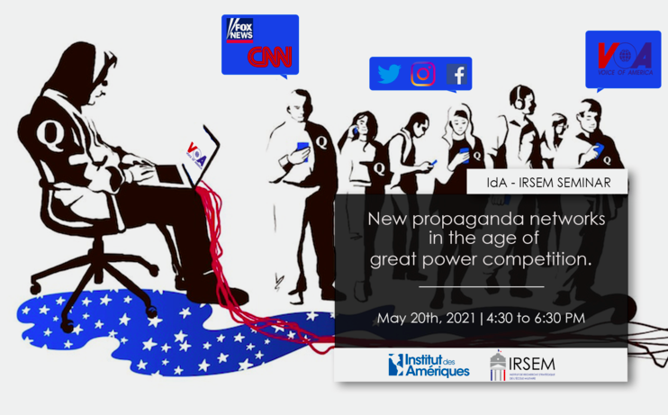 #Conference ⏰ Plus que 3 jours pour vous inscrire au séminaire anglophone @idameriques/ @IRSEM_EER @IRSEM1 : 'New propaganda networks in the age of great power competition,' en présence de @maximeaudinet @jeangene_vilmer et @NickCull ! 📌 irsem.fr/agenda-enhance…