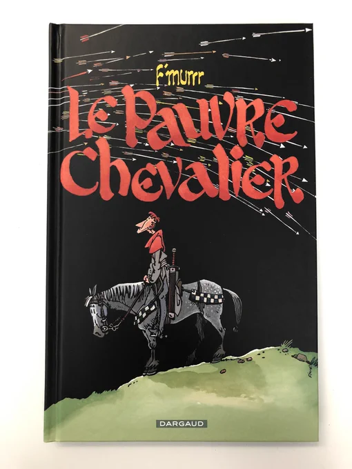 Arrivée du jour 1 : « Le Pauvre Chevalier », de #Fmurrr, nouvelle édition au format d'origine, enrichie d'un très copieux dossier final, recherches, découpages, etc. En librairie le 28 mai @EditionsDargaud accompagné de l'arrivée du jour 2... 
